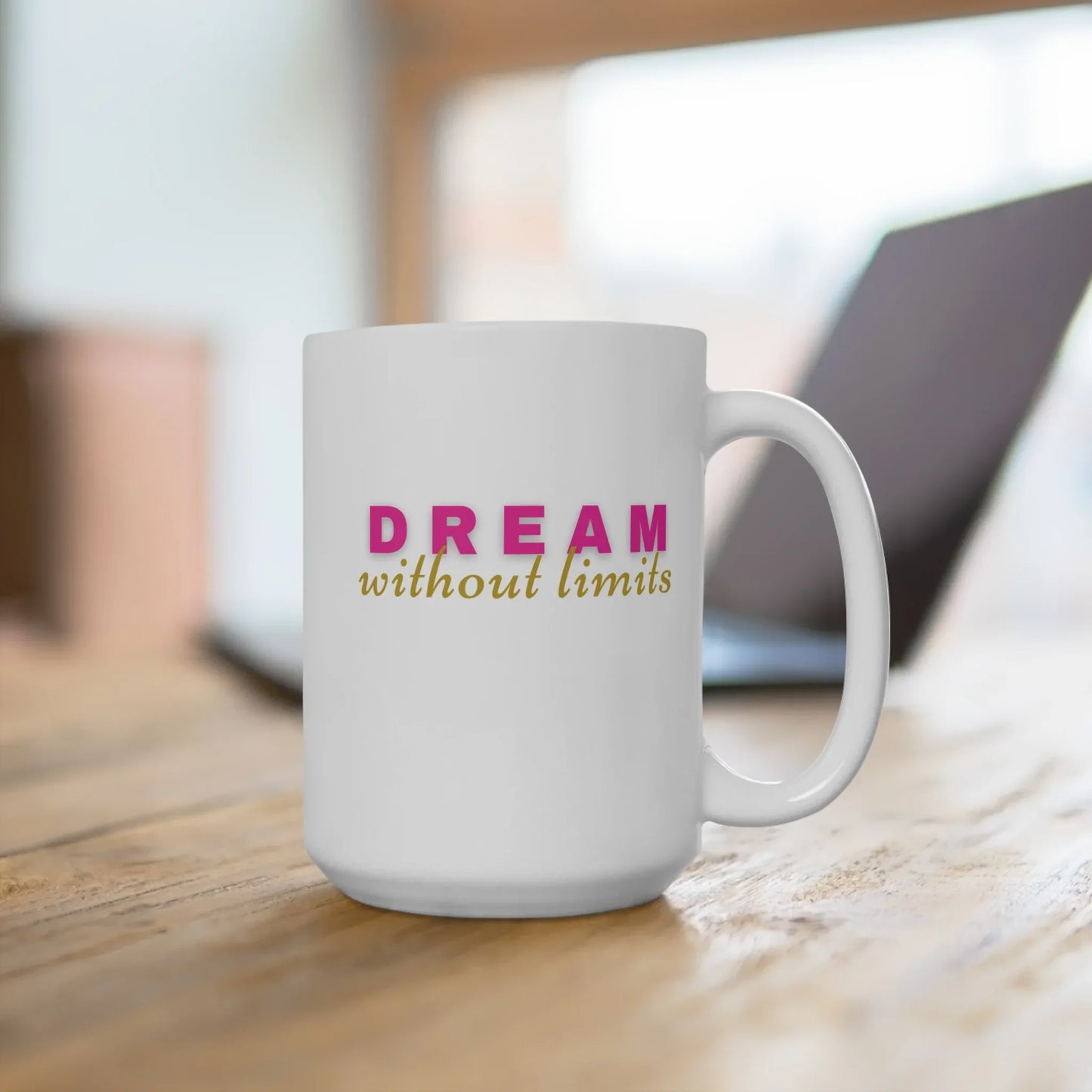 Dream without Limits White Mug - See Love Creations