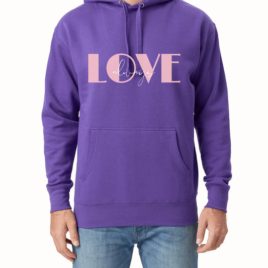 Love Always Unisex Hoodie - See Love Creations
