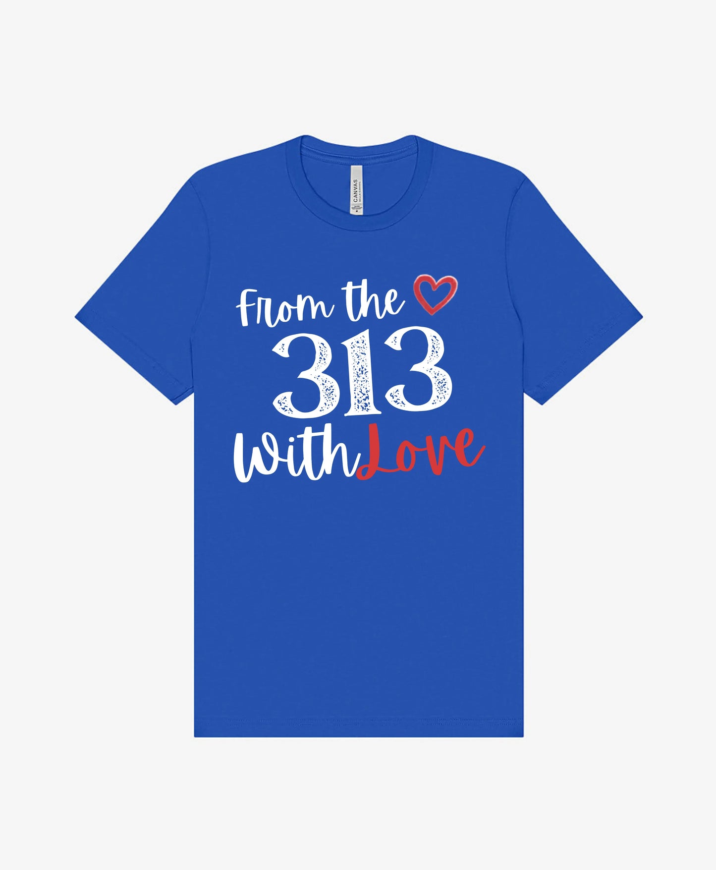 From the 313 With Love Tee - See Love Creations