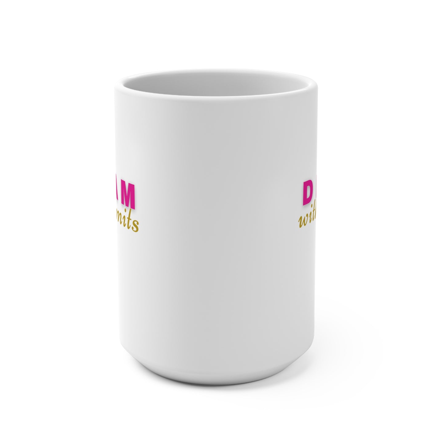 Dream without Limits White Mug