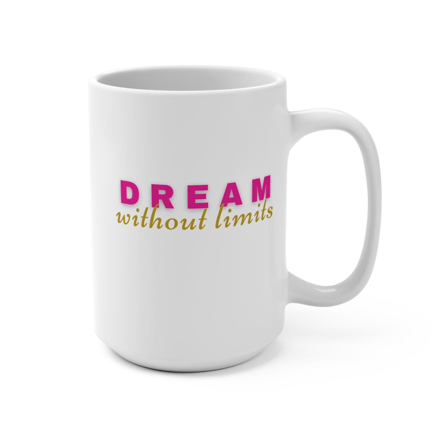 Dream without Limits White Mug
